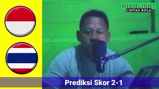 Prediksi Pertandingan Indonesia vs Thailand [upl. by Nev]