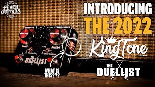 IntroducingThe King Tone Duellist 2022 Edition  Our First Impressions [upl. by Skyler131]