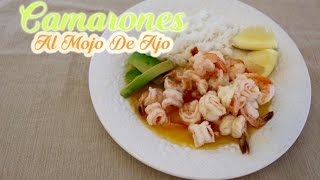 Camarones Al Mojo De Ajo How To [upl. by Syst533]