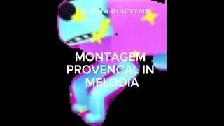 MONTAGEM PROVENCAL IN MELODIA SUPER SLOWED [upl. by Geddes652]