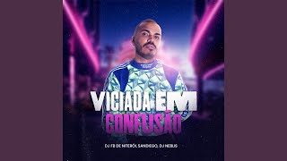 Viciada em Confusão [upl. by Ardnuasal]