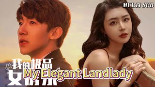 MULTI SUBPopular urban short drama quotMy Elegant Landladyquot is online [upl. by Cumings]