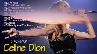 Celine Dion Greatest Hits  Best Songs [upl. by Fatma]