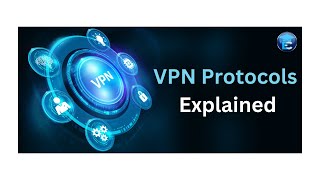 VPN In A Box Lesson 3  VPN Protocols [upl. by Naejeillib556]