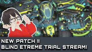 FFXIV New Patch 71  Blind Extreme Trial Stream  FFXIV Indonesia [upl. by Anrapa]