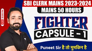 SBI Clerk Mains 2023  Fighter Capsule Day 1  SBI Clerk Mains Reasoning  Reasoning by Puneet Sir [upl. by Nilrac]