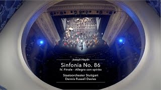 Staatsorchester Stuttgart LIVE  Joseph Haydn Sinfonie Nr 86  IV Finale Allegro con spirito [upl. by Gaudet]