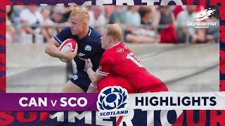 HIGHLIGHTS  Canada v Scotland  Skyscanner Americas Tour 2024 [upl. by Skyla]