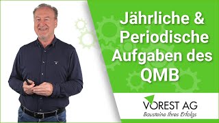 Die jährlichen amp periodischen Aufgaben des QMB im Qualitätsmanagement [upl. by Arnulfo619]