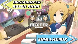 Basshunter  Boten Anna  3BallRemix  Dj Mixter [upl. by Vaios]