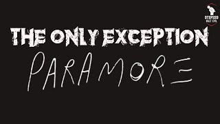 Paramore  The Only Exception Karaoke  Instrumental [upl. by Okihcim]