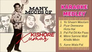 Karaoke Medley of Kishore Kumar  Karaoke Cover by Manoj Singh [upl. by Alair470]