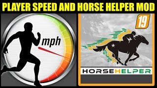 Farming Simulator 19  Speed Player Mod and Horse Helper Mod quotMod Reviewquot [upl. by Yrdnal]