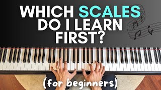 The Piano Beginner Guide To Which Scales To Learn [upl. by Towers517]