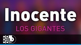 Inocente Los Gigantes Del Vallenato  Audio [upl. by Hoes295]