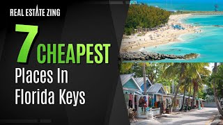 Top 7 BEST Cheapest Places To Live In Florida Keys 2 OMG [upl. by Largent]