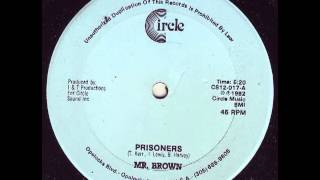 Mr Brown  Prisoners [upl. by Richmal]