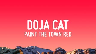 Doja Cat  Paint The Town Red Lyrics [upl. by Amiaj690]