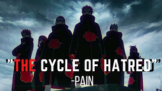 The Cycle of hatred  Pains speech  Naruto shippuden [upl. by Herrod]