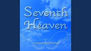 Seventh Heaven [upl. by Hanschen]