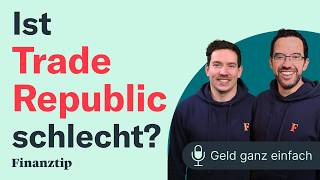 Findet Finanztip Trade Republic schlecht  Geld ganz einfach [upl. by Fiann]