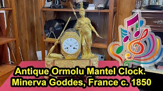 Antique Ormolu Mantel Clock Minerva Goddess France Circa 1850 RSE027 [upl. by Alracal]