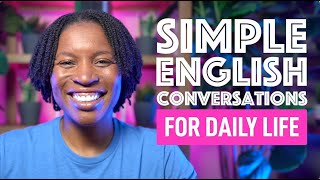 SIMPLE ENGLISH CONVERSATIONS FOR DAILY LIFE  REALLIFE ENGLISH FLUENCY [upl. by Assiar144]