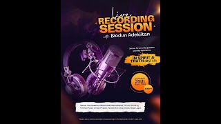 Live Recording Session With Biodun Adekiitan  25th September 2024 [upl. by Regine]