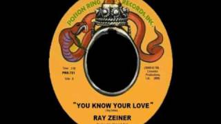 Ray Zeiner  You Know Your Love [upl. by Abana]