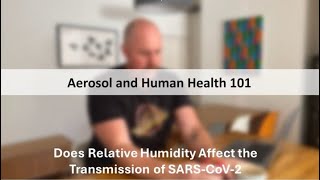 Does Relative Humidity Affect the Transmission of SARSCoV2 [upl. by Lissner950]