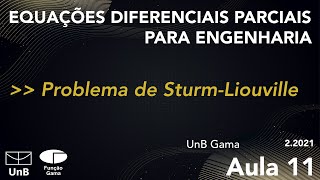 EDP  Aula 11  Problema de SturmLiouville  FGAUnB [upl. by Goldy282]