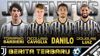 Berita JUVENTUS Terbaru ‼️ Hans Nicolussi Caviglia Tommaso Barbieri Danilo Douglas Luiz ⚽💯✅ [upl. by Boutis381]