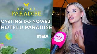 Ola z Hotel Paradise 9 Jak wygrała CASTING i kto nie powinien brać udziału w programie [upl. by Anielram]