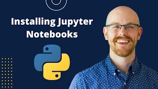 Installing Jupyter NotebooksAnaconda  Python for Beginners [upl. by Swarts964]