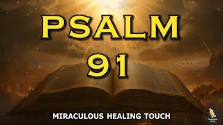 PSALM 91 The Most Powerful Prayer in The Bible [upl. by Eryn]