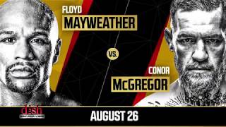 Boxing on DISH Mayweather vs McGregor Kickoff [upl. by Sy136]