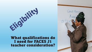 Qualifications Needed to Apply with FACES as J1 teacher [upl. by Willamina522]