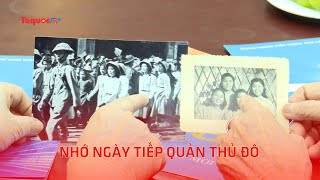 Nhớ ngày tiếp quản Thủ đô [upl. by Annatsirhc]