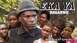 EKA YA BAGAHWE EPISODE 31 [upl. by Clarine]