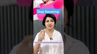 Excess Sweating Reasons  How to Control excess Sweating on Body  Dr Rasya Dixit [upl. by Cailly]