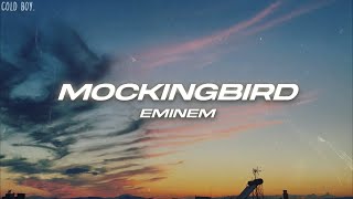 Eminem  Mockingbird Lyrics [upl. by Aniat]