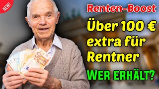 quotRentenBoost 2024 Über 100 € extra für berechtigte Rentner – Wer erhält den Zuschlagquot [upl. by Ahseiyt310]