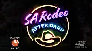 Rodeo After Dark  SA LIVE  KSAT 12 [upl. by Finn]