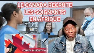 Le QUEBEC Recrute et Offre aux SoignantsInfirmiers Africains Un Salaire Élevé [upl. by Saffren]