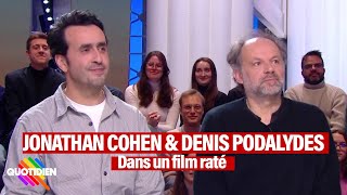 Jonathan Cohen et Denis Podalydès assurent la promo dun film raté [upl. by Lede]