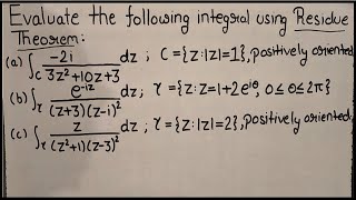 Cauchy residue theorem problems3 examplesComplex AnalysisTheta Classes [upl. by Einahpehs314]