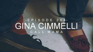 Gina Cimmelli  Call Mama [upl. by Enyrhtac]