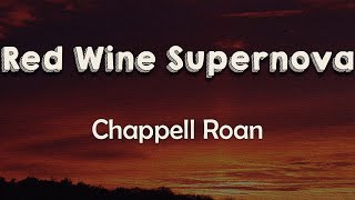 Chappell Roan  Red Wine Supernova Lyrics  Baby why dont you come over [upl. by Ihn]