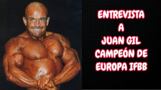 ENTREVISTA A JUAN GIL CAMPEÓN DE EUROPA IFBB [upl. by Sivrahc810]