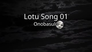 Onobasulu  Lotu Song 01 2019 onn [upl. by Nwahsram]